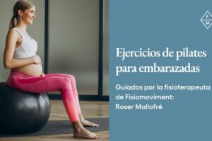 Pilates durante el embarazo: ventajas y precauciones