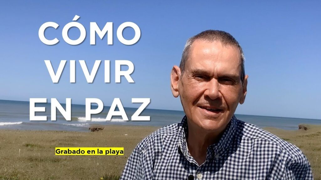 Vivir en paz: Claves para una vida tranquila - GuíaFisio.es